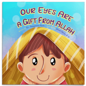 Our Eyes Are A Gift From Allah